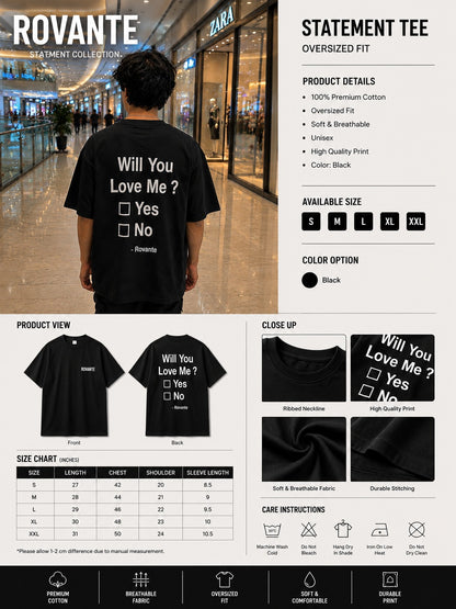 Rovante "Will You Love Me?" Oversized Statement T-Shirt